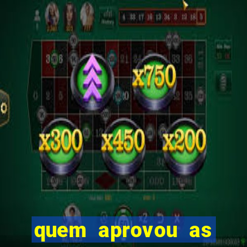 quem aprovou as bets no brasil